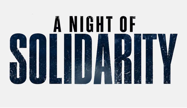 A Night Of Solidarity